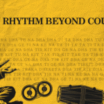 Why Taal Is More Than Time: Understanding Indian Rhythm Beyond Counting