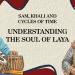 Sam, Khali, and the Cycles of Time: Understanding the Soul of Laya