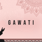 Raga Gawati (Gavati / Gaoti): Structure, Variations, and Identity